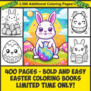 400 Plus Bold and Easy Easter Coloring Pages - BONUS: Plus 2,500 FREE Coloring Pages