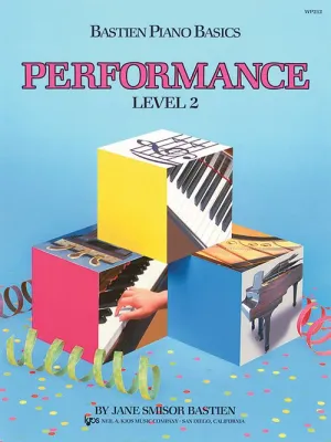 Bastien Piano Basics Performance - Level 2