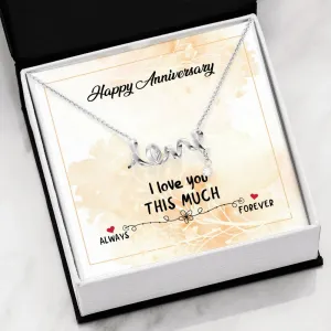 Happy Anniversary I Love You Always and Forever