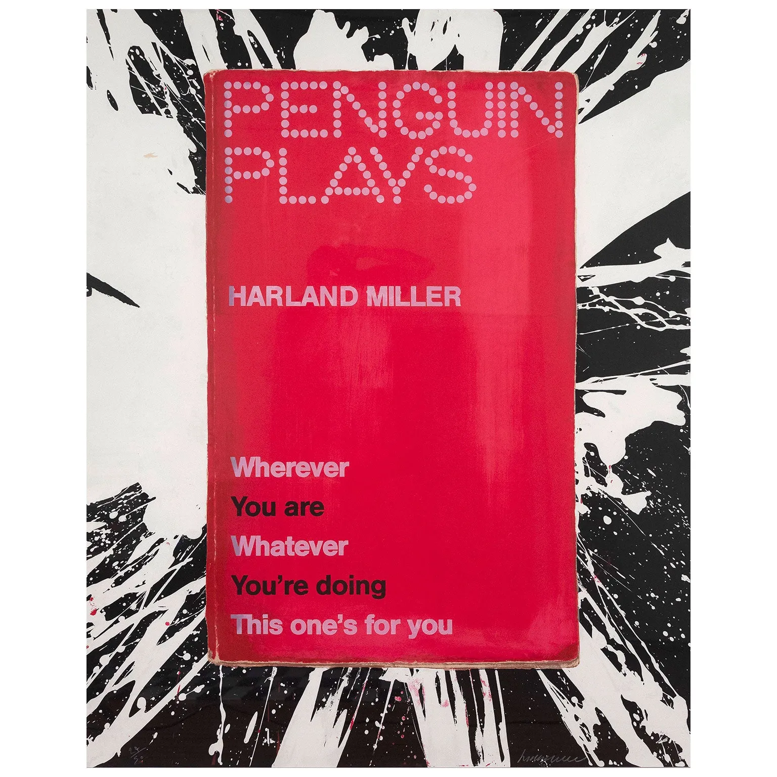 HARLAND MILLER "WHATEVER YOU'RE DOING" SILKSCREEN, 2014