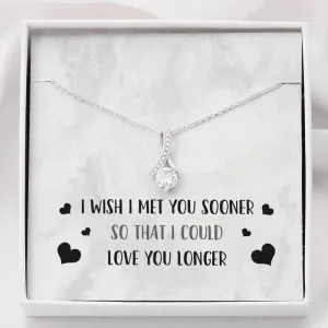 I Wish I Met You Sooner Ribbon Drop Pendant Necklace