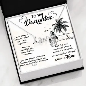 I’ll always be with you-Scripted Love Necklace for Daughter, From Mom