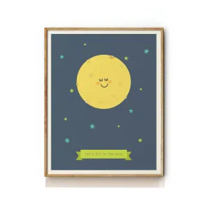 LET'S FLY TO THE MOON - NURSERY ART PRINT