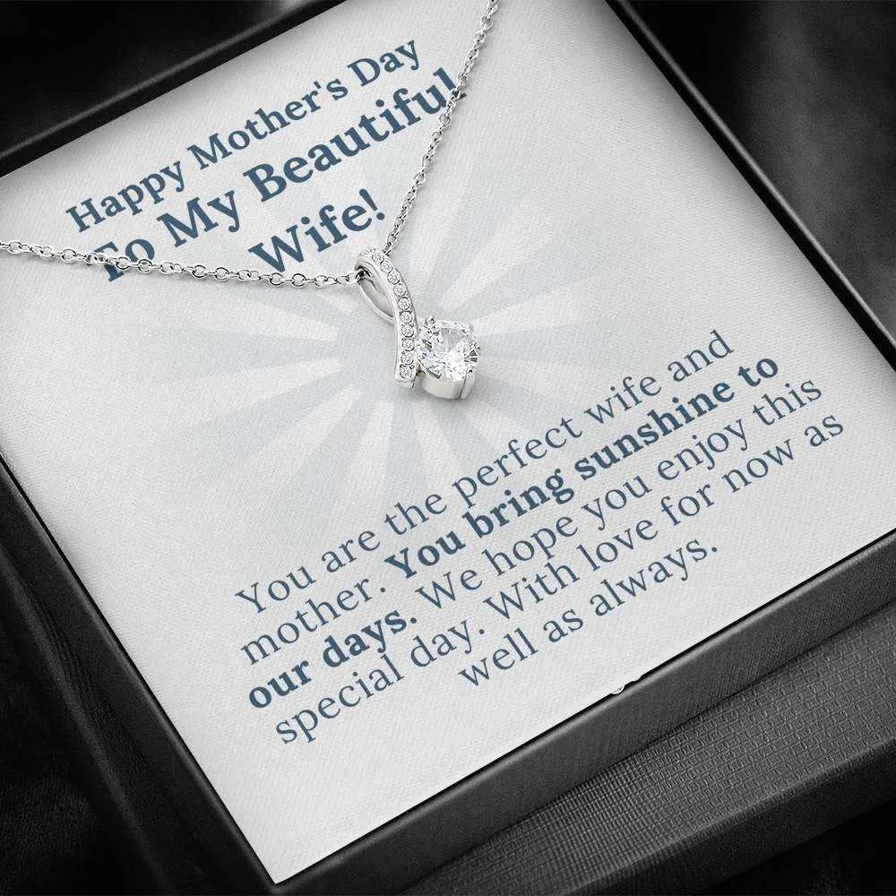 Mother's Day - My Beautiful Wife Who Brings Sunshine To Our Days - Alluring Beauty Necklace