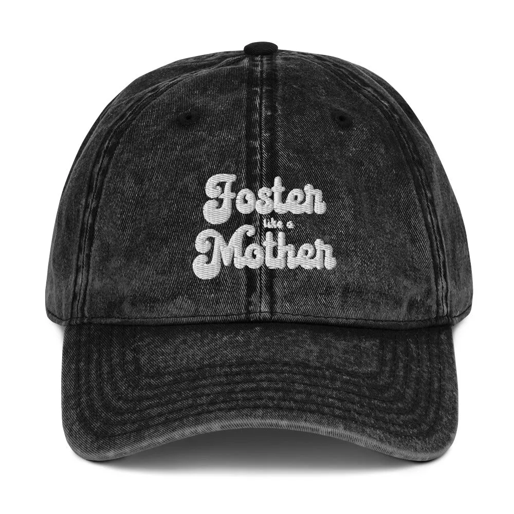 "Foster like a Mother"  Cap