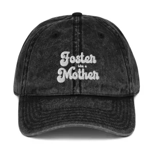 "Foster like a Mother"  Cap