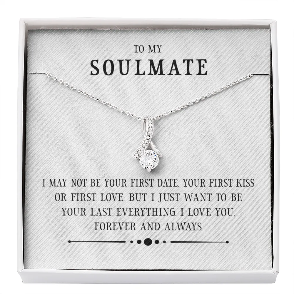 Soulmate - I May Not Be Your First Date Alluring Beauty Infinity Necklace Message Card