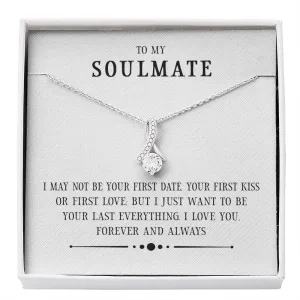Soulmate - I May Not Be Your First Date Alluring Beauty Infinity Necklace Message Card