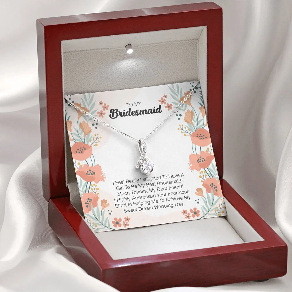 To My Bridesmaid - I Feel Really Delighted