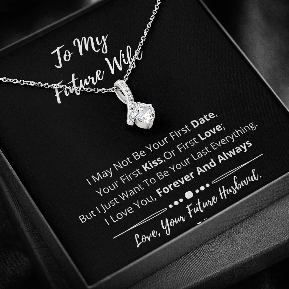 To My Future Wife- I Love You 3