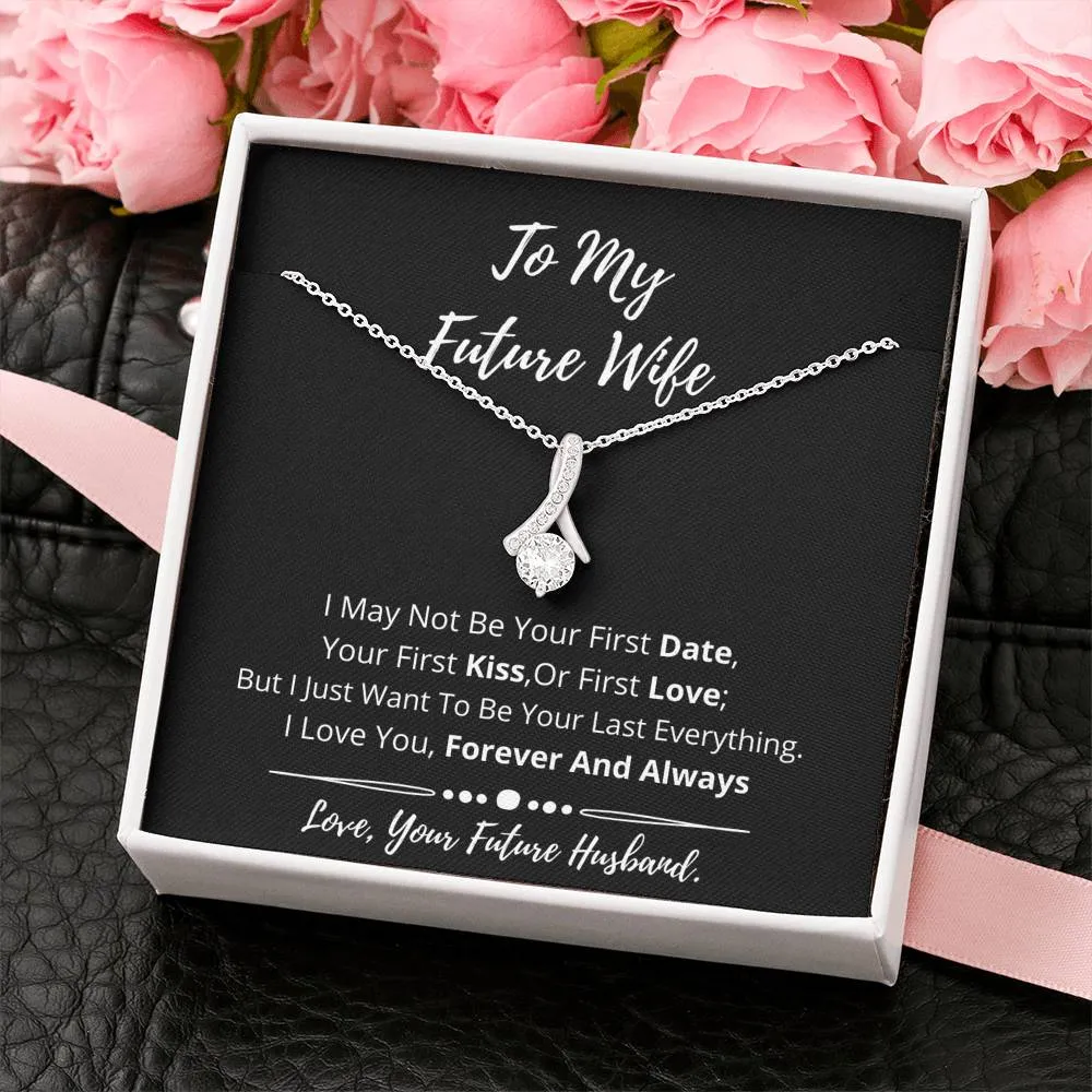 To My Future Wife- I Love You 3