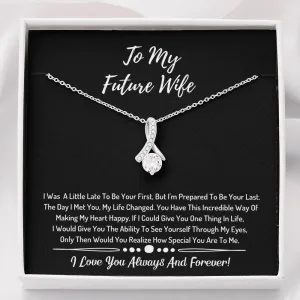 To My Future Wife Ribbon Necklace- You Are So Special To Me