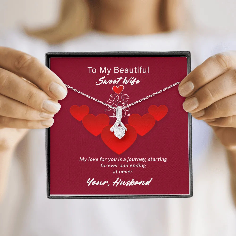 Wife - My Love For You Is A Jurney - Alluring Beauty Infinity Necklace Message Card