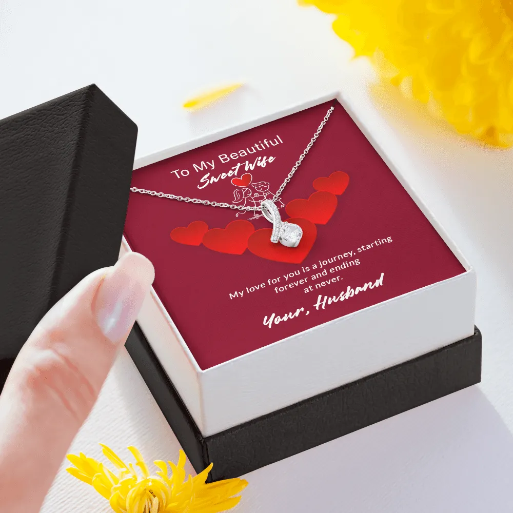 Wife - My Love For You Is A Jurney - Alluring Beauty Infinity Necklace Message Card